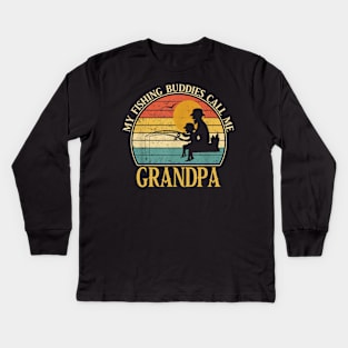 Mens My Fishing Buddies Call Me Grandpa Father's Day Gift Dad And Son Vintage Fishing Fisherman Kids Long Sleeve T-Shirt